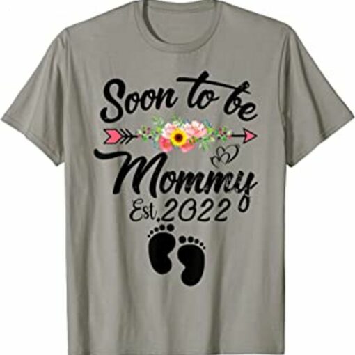 Soon to be Mommy 2022 Mother’s Day First Time Mom Pregnancy T-Shirt