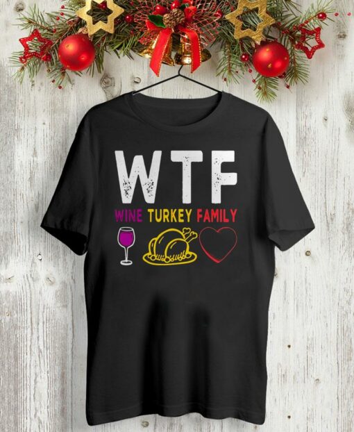 Thanksgiving wine turkey family shirt, ladies shirt, hoodie, sweater