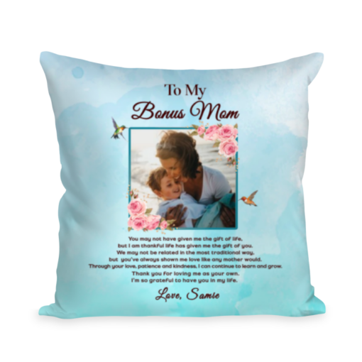 To My Bonus Mom Pillow, Best Bonus Mom Mothers Day Birthday Gift, Appreciate Stepmother Cushion Birthday Pillow