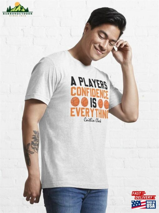 A Players Confidence Is Everything Caitlin Clark Essential T-Shirt Classic