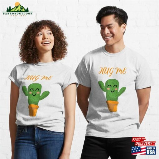 Cacti Lovers And Huggers Classic T-Shirt Hoodie