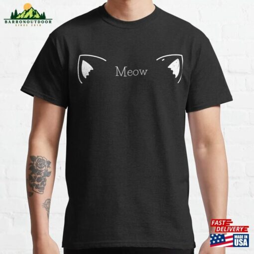 Cat Ears Meow Classic T-Shirt Unisex