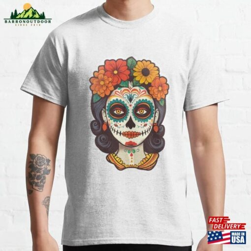 Catrina Art Celebrating The Rich Culture And Heritage Of Mexico Classic T-Shirt