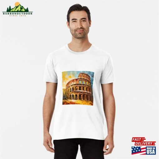 Colosseum Rome Italy Knife Palette Oil Painting Style Travel Premium T-Shirt Classic Sweatshirt