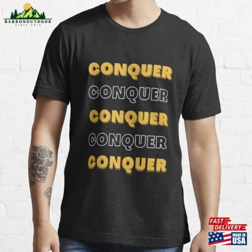 Conquer Motivation Essential T-Shirt Hoodie Classic