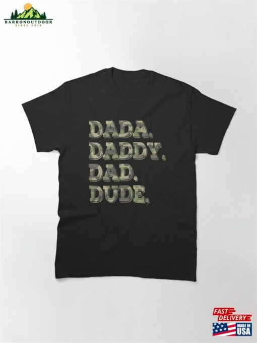 Dada Daddy Dad Dude Camouflage Father’s Day Vintage Men Classic T-Shirt Unisex