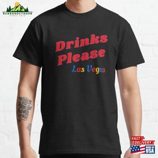 Drinks Please Las Vegas Classic T-Shirt Unisex Sweatshirt