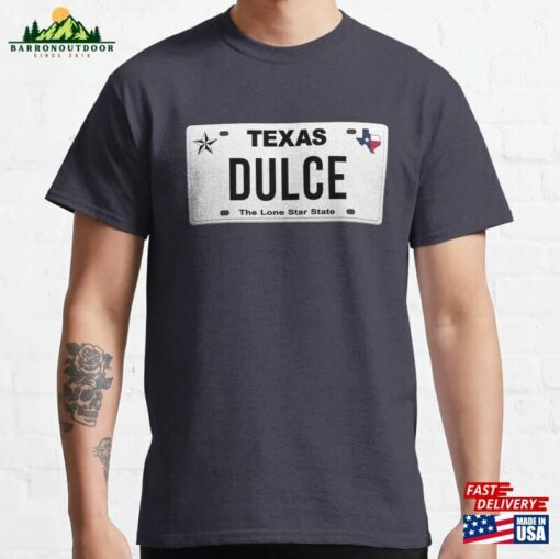 Dulce License Plate Tx Classic T-Shirt Hoodie