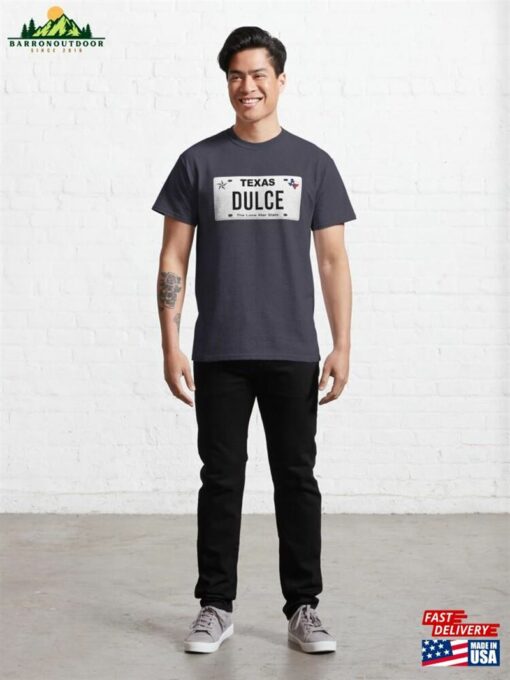 Dulce License Plate Tx Classic T-Shirt Hoodie