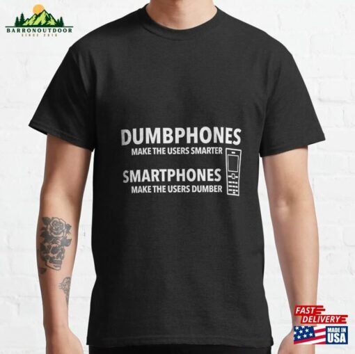 Dumbphones V S Smartphones Classic T-Shirt Unisex