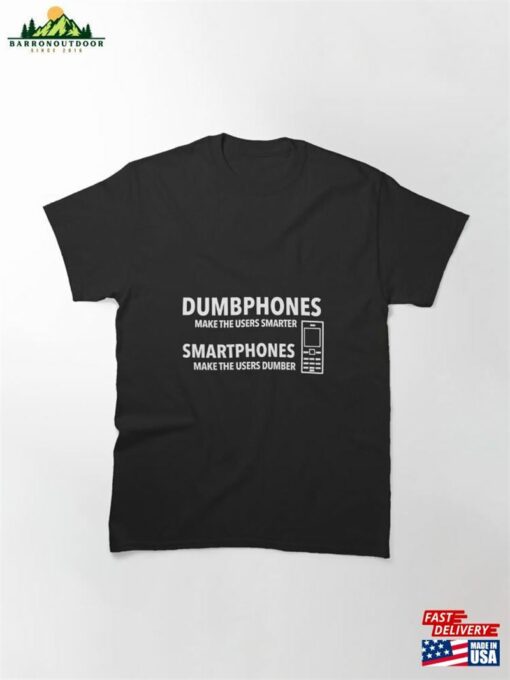 Dumbphones V S Smartphones Classic T-Shirt Unisex