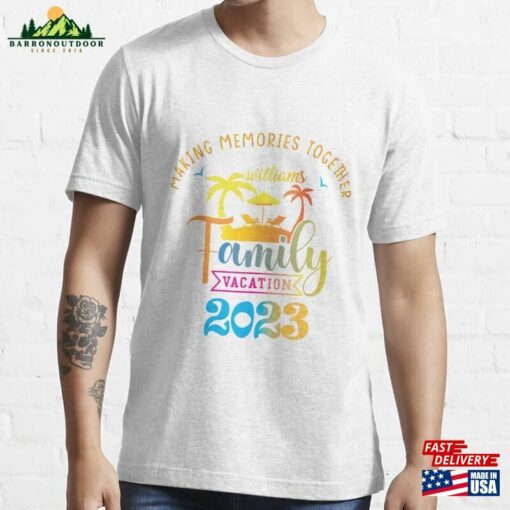 Family Vacation 2023 Making Memories Together Summer Essential T-Shirt Sweatshirt