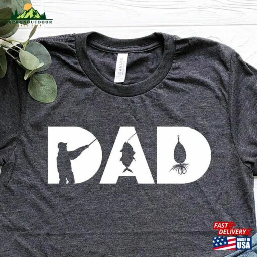 Fishing Dad Shirt T-Shirt Sweatshirt