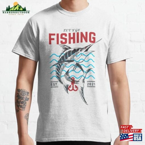 Fishing Go Classic T-Shirt Unisex