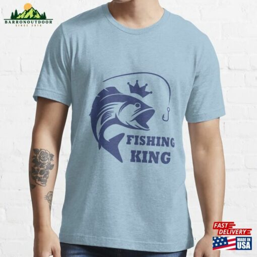 Fishing King Essential T-Shirt Unisex Classic