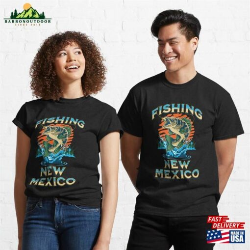 Fishing New Mexico Outdoors Nature Wildlife Adventure Classic T-Shirt Unisex