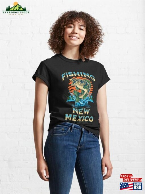 Fishing New Mexico Outdoors Nature Wildlife Adventure Classic T-Shirt Unisex