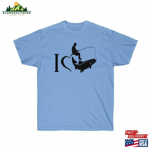 Fishing T-Shirt I Love Unisex Classic