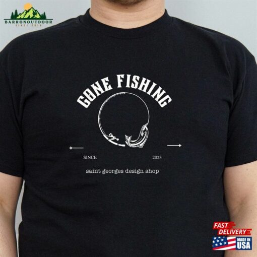 Fishing T-Shirt Shirt Gone Unisex Classic