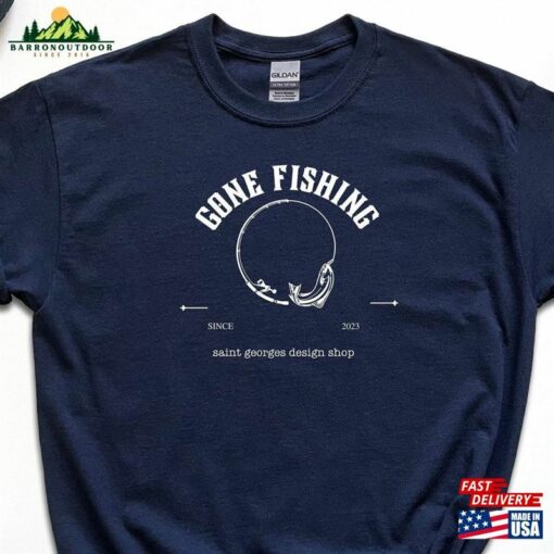 Fishing T-Shirt Shirt Gone Unisex Classic