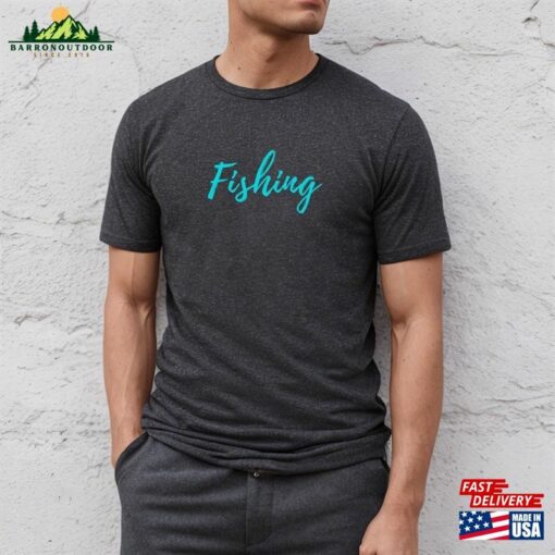 Fishing T-Shirt Tee Shirt Unisex