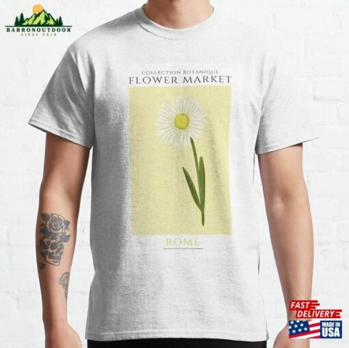 Flower Market In Rome (Collection Botanique) Classic T-Shirt