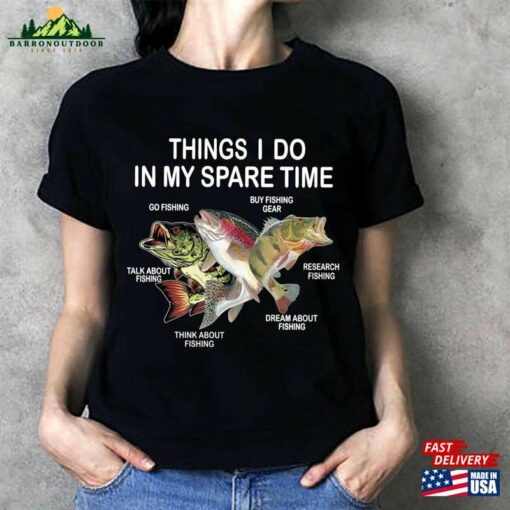 Funny Fishing T-Shirt 6 Things I Do In My Spare Time Shirt Going Crew Sweatshirt Hoodie