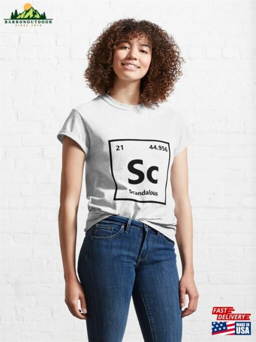 Funny Periodic Table Element Scandium Classic T-Shirt Sweatshirt Hoodie