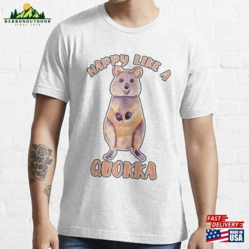 Happy Like A Quokka Essential T-Shirt Hoodie Sweatshirt