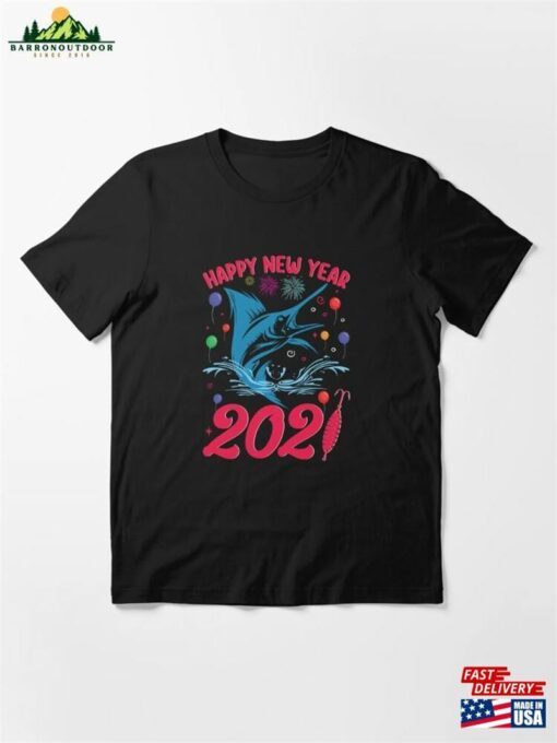 Happy New Year Fishing Gift Design For Fisherman Essential T-Shirt Sweatshirt