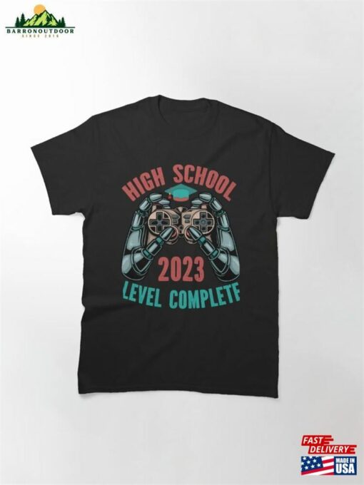 High School Level Complete 2023 Classic T-Shirt Unisex Sweatshirt