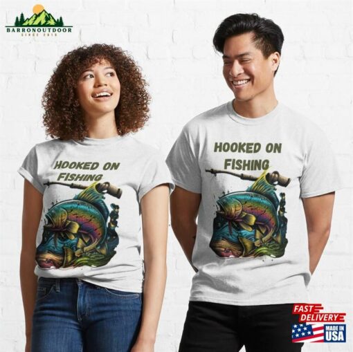 Hooked On Fishing Classic T-Shirt Unisex