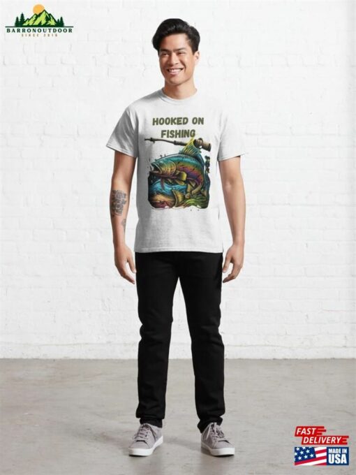 Hooked On Fishing Classic T-Shirt Unisex