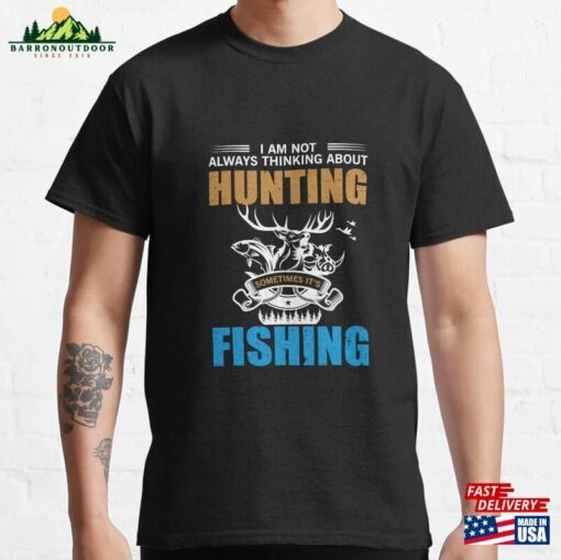 Hunting Fishing Outdoors Classic T-Shirt Unisex