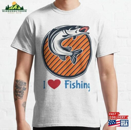 I Love Fishing Classic T-Shirt Sweatshirt