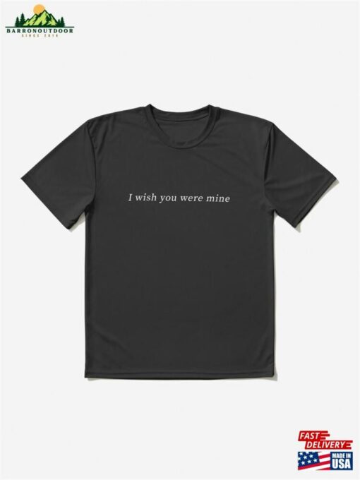 I Wish You Were Mine Active T-Shirt Classic Unisex