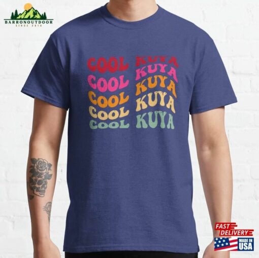 Kuya Retro Wavy Style Cool Kuyas Tagalog Filipino Elder Brother Uncles Big Brothers For Best Classic T-Shirt Unisex