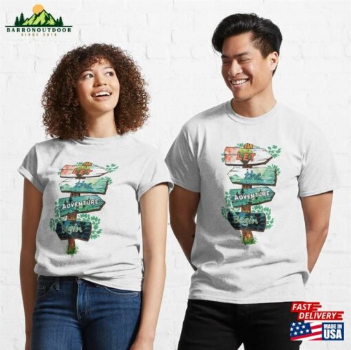 Let The Adventure Begin Sublimation Outdoor Classic T-Shirt Unisex