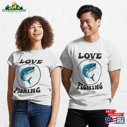 Love Fishing Classic T-Shirt Unisex Sweatshirt