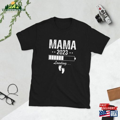 Mama 2023 Loading Unisex T Hoodie Sweatshirt