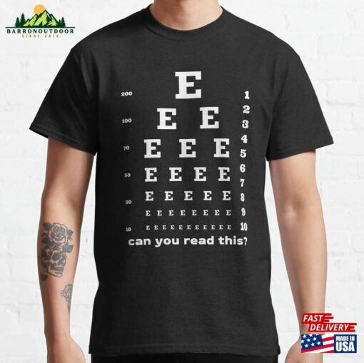 Optician Shop Can You Read This Classic T-Shirt Hoodie