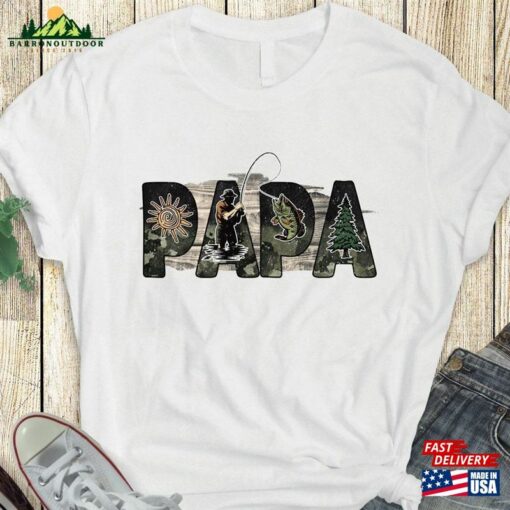 Papa Custom Shirt Fathers Day T-Shirt Fishing Daddy Unisex Classic