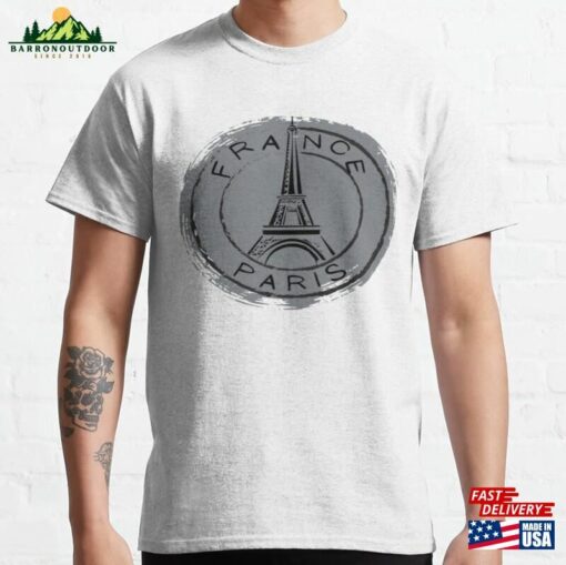 Paris France A Very Unique Design Classic T-Shirt Sweatshirt Unisex