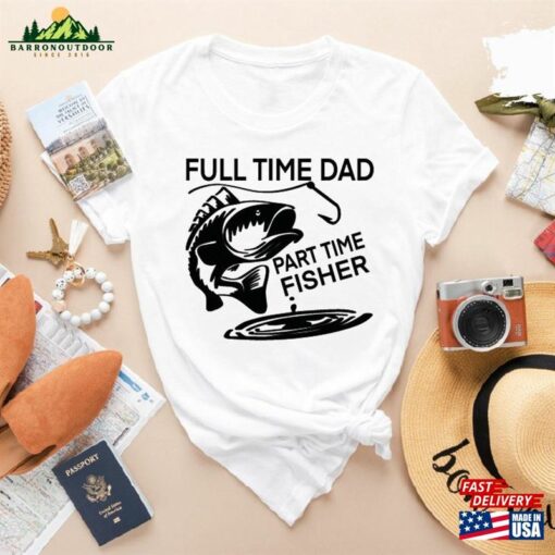 Part Time Fisher Shirt Fishing Dad Fathers Day Sweatshirt Unisex