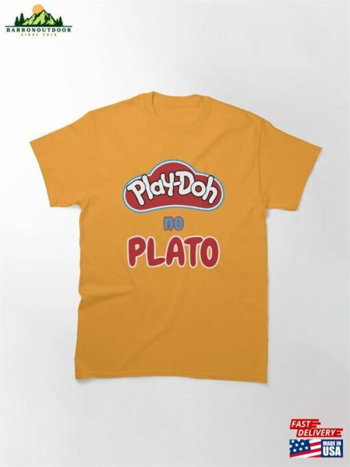 Plato Play Doh Philosophy Pun Classic T-Shirt Unisex