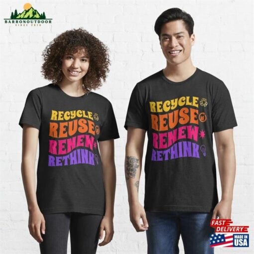 Recycle Reuse Renew Rethink Essential T-Shirt Classic Unisex