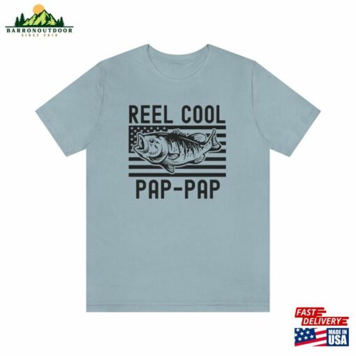 Reel Cool Pap Shirt Fisherman Gift Fishing T-Shirt Sweatshirt Unisex