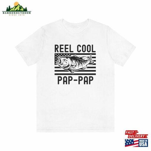 Reel Cool Pap Shirt Fisherman Gift Fishing T-Shirt Sweatshirt Unisex