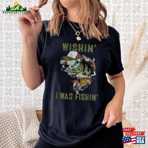 Retro Wishing I Was Fishing Shirt Dad T-Shirt Fisherman Sweatshirt Hoodie Classic