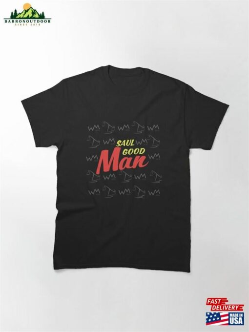 Saul Good Man Classic T-Shirt